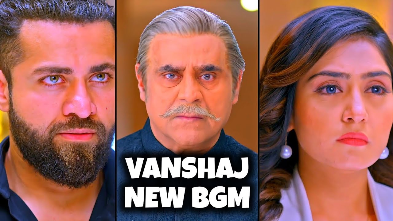 Vanshaj - New BGM | Ep 245