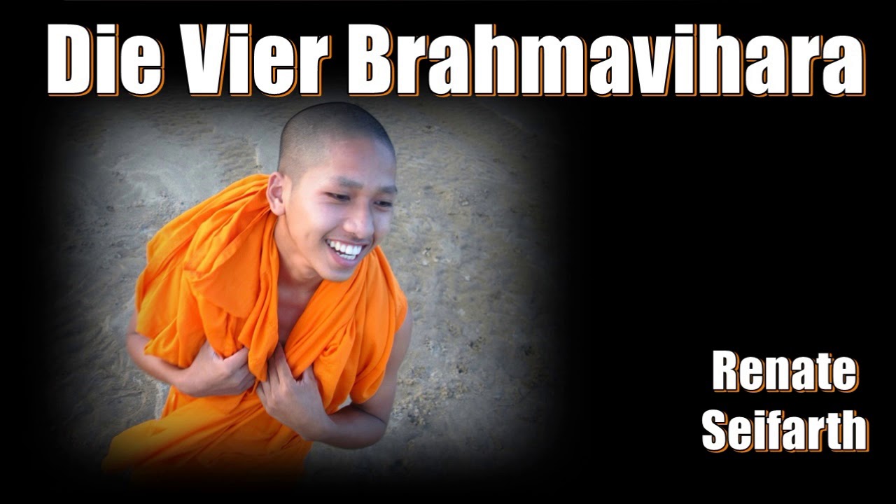 Die Vier Brahmavihara - Renate Seifarth