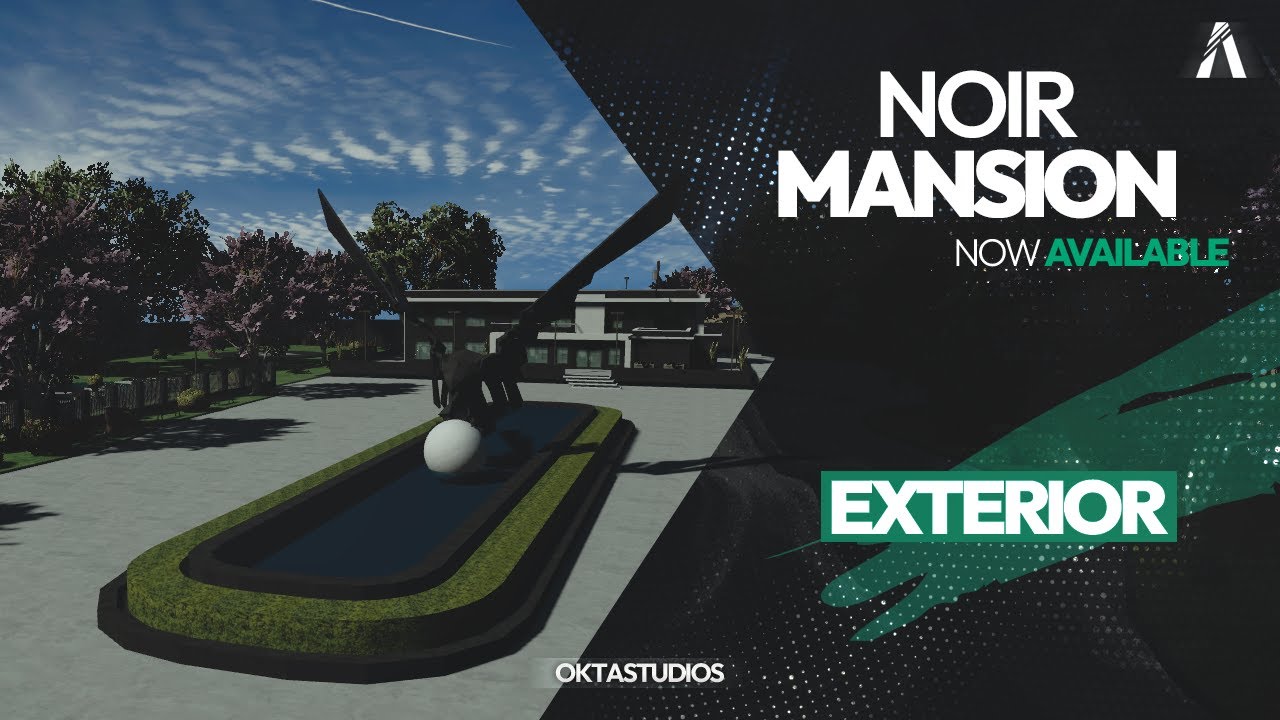 NOIR  ESTATE EXTERIOR | OKTA STUDIOS