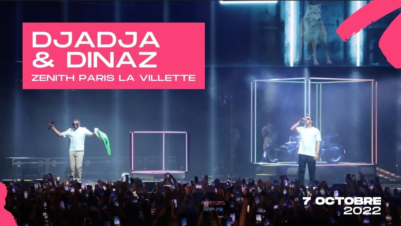 DJADJA & DINAZ - ZENITH PARIS !