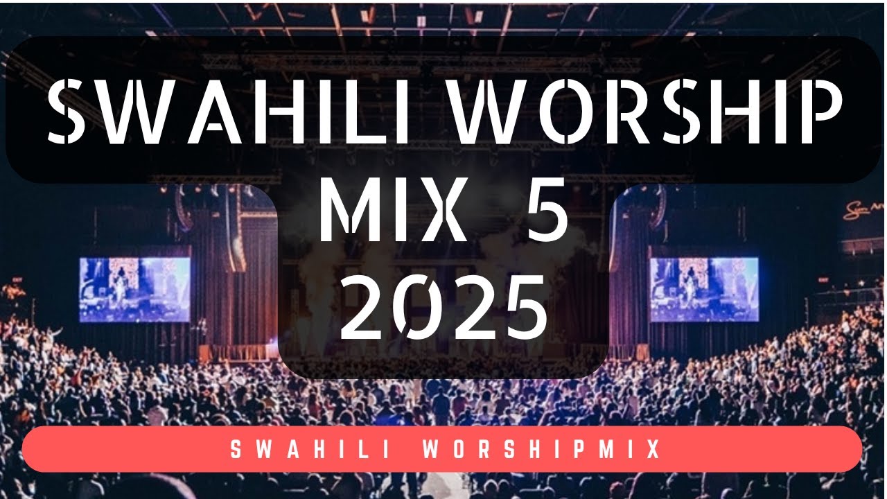 Swahili Worship Music Mix 5   |  Best Morning Worship Music | Nashangazwa na Rehema Zako