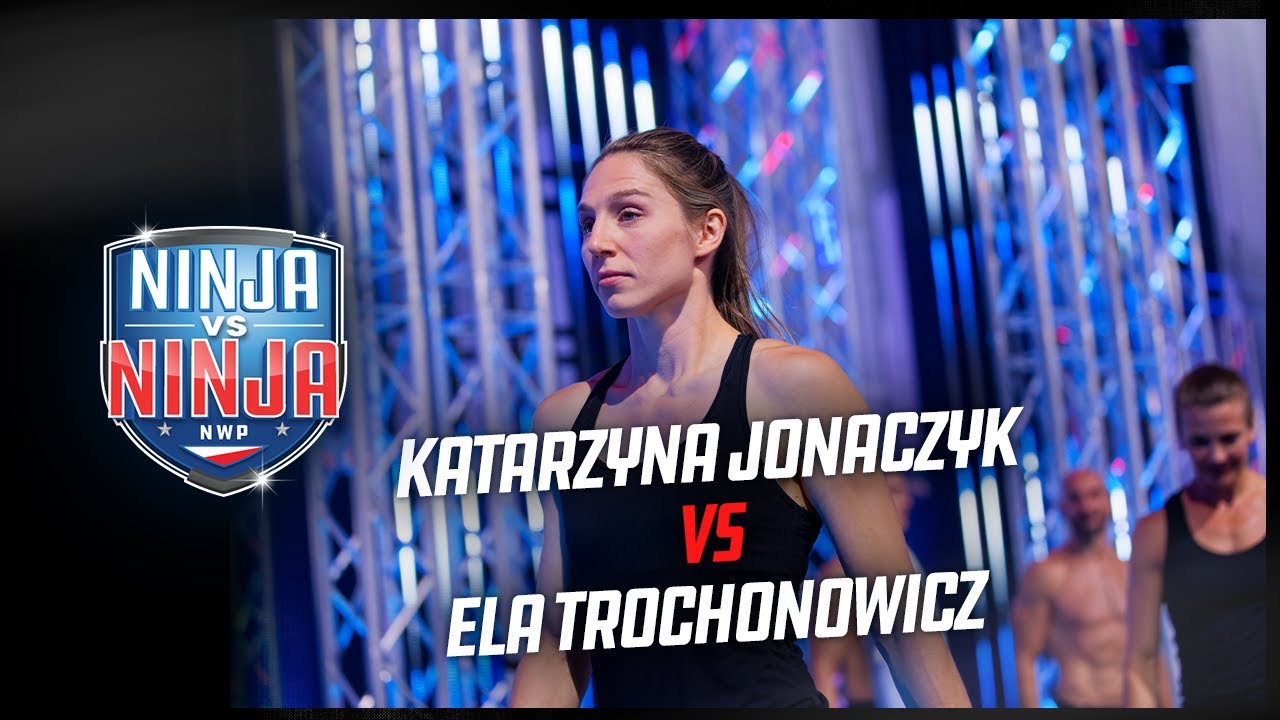 Ela Trochonowicz vs Katarzyna Jonaczyk | Ninja vs Ninja