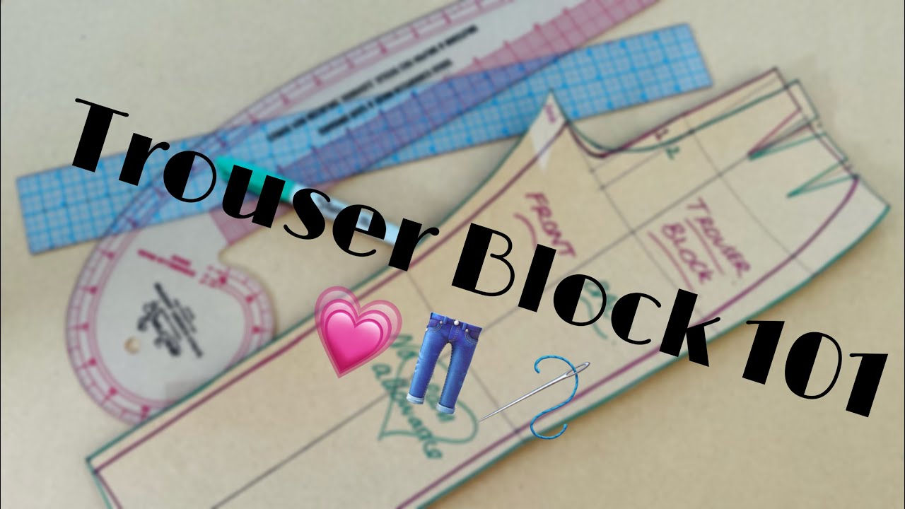 Trouser Block 101 - Create a Trouser Pattern to Your Measurements! Beginner Pattern Drafting 💗👖