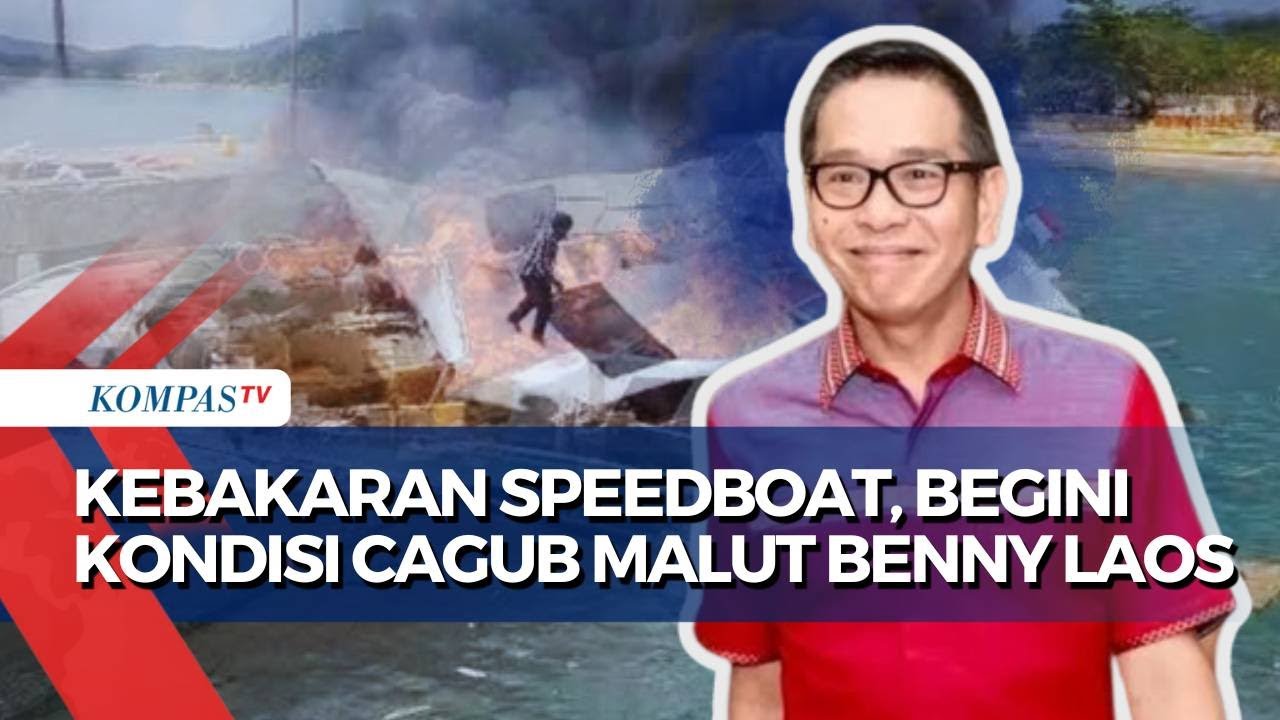 Kabar Duka! Cagub Malut Benny Laos Meninggal Dunia Usai Kapal Terbakar di Pelabuhan Bobong Taliabu