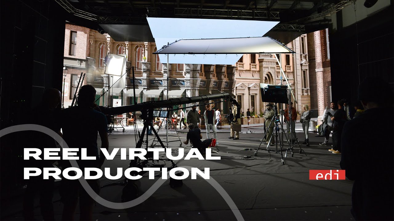 REEL EDI // Virtual Production