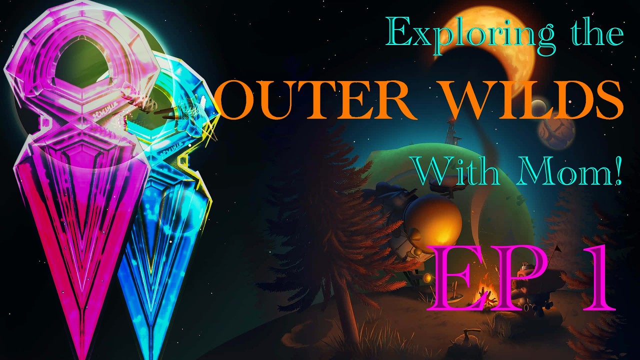 Exploring the Unknown in... | Outer Wilds With Mom - EP1