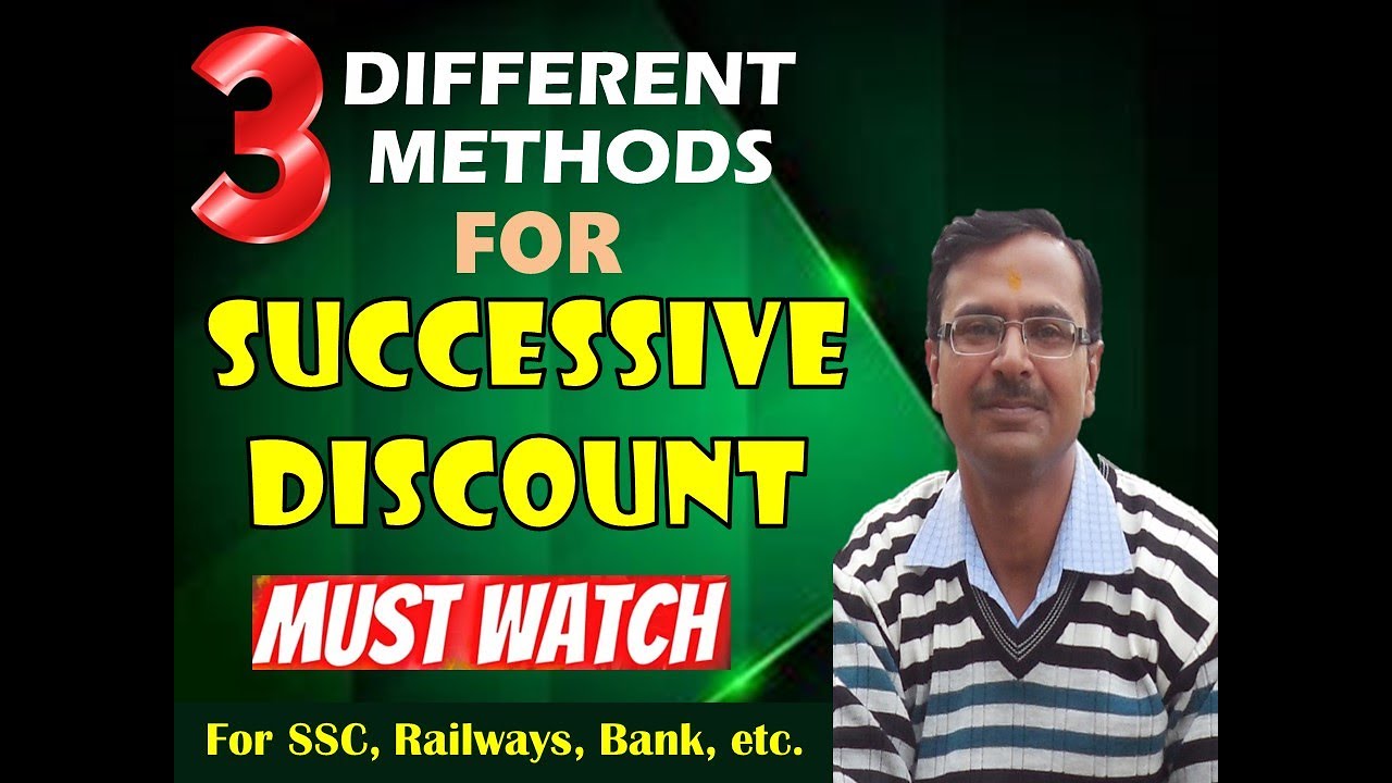 Trick 44 - THREE METHODS for Successive Discounts