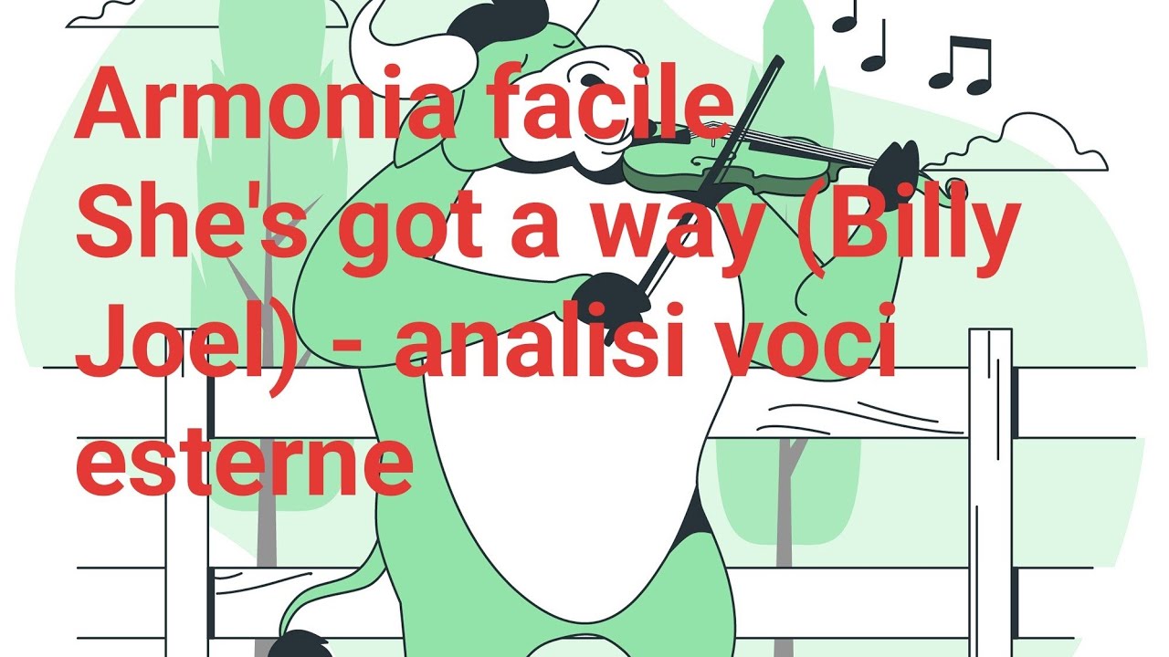 Armonia facile - She's got a way (Billy Joel) - analisi voci esterne