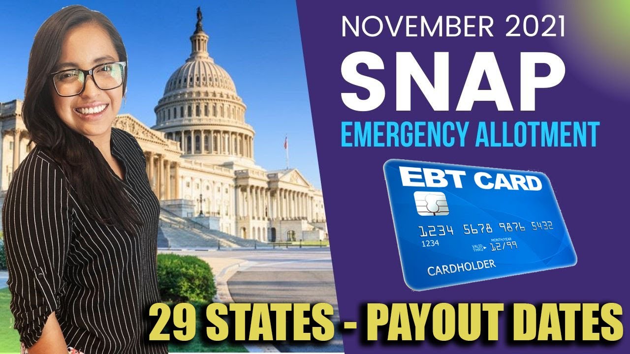 NEW NOVEMBER 2021 SNAP Food Stamps Max Benefits UPDATE - 29 States Approved / Payout Dates | TX, AZ