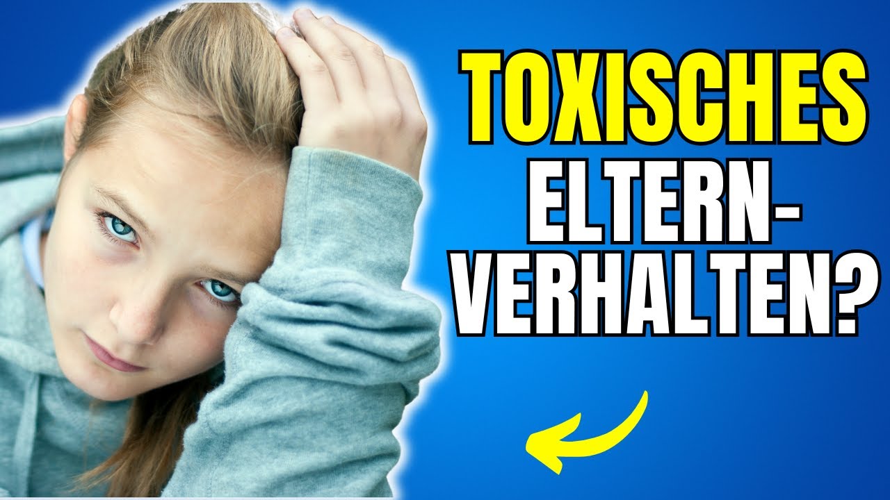 15 toxische Verhaltensweisen von Eltern
