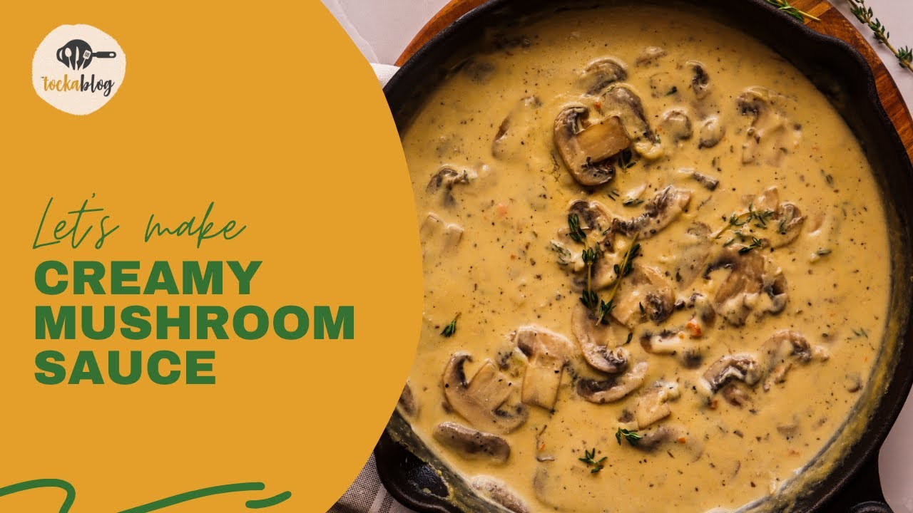 CREAMY MUSHROOM SAUCE | PERFECT FOR STEAKS OR PASTA