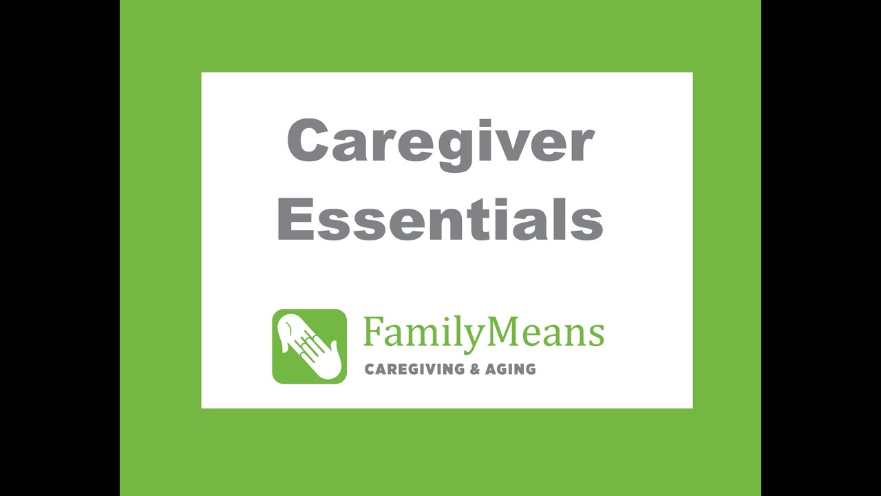 Caregiving Essentials