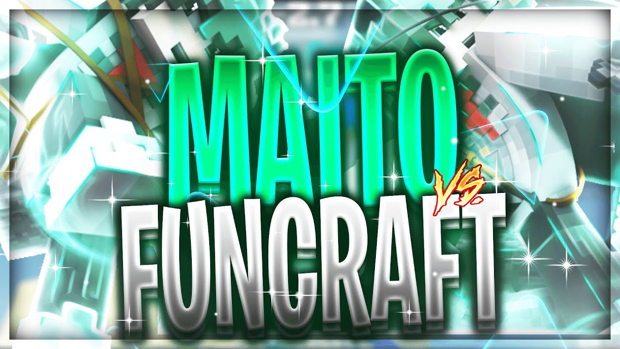 MAITO VS FUNCRAFT #3 | Entry O.R.E (Shoroune Wizzun Timpry)