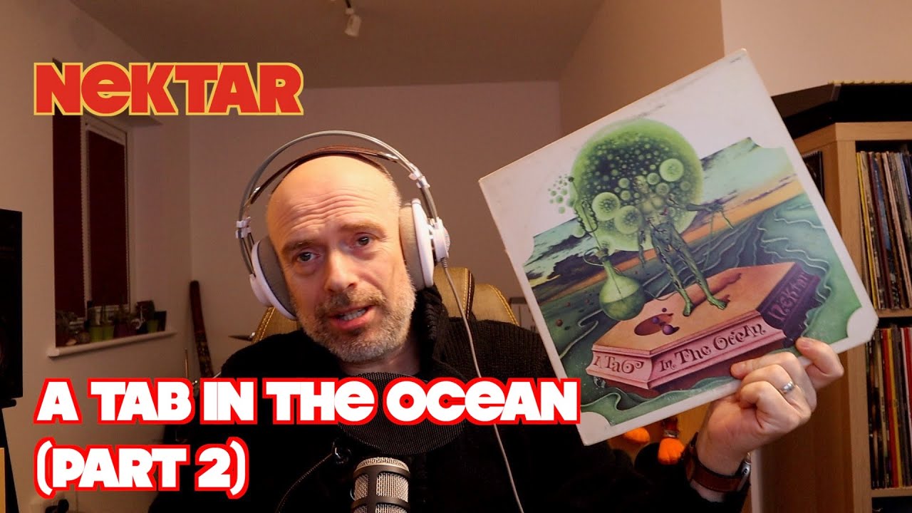 Listening to Nektar: A Tab In The Ocean, Part 2