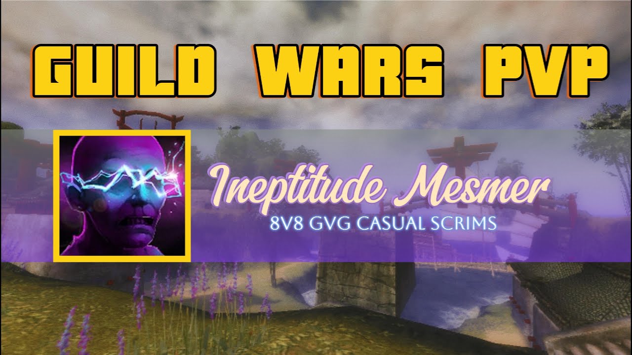 Guild Wars PvP 2025: Playing my favorite build💜Ineptitude Mesmer💜in the casual GvG 8v8 scrims!