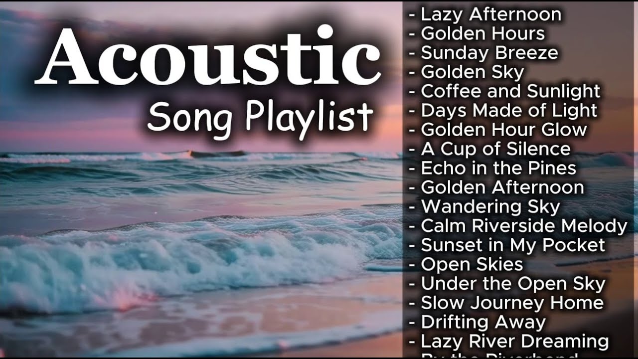 Soft Acoustic Love Songs | Romantic Chill Playlist Vol 【1358】