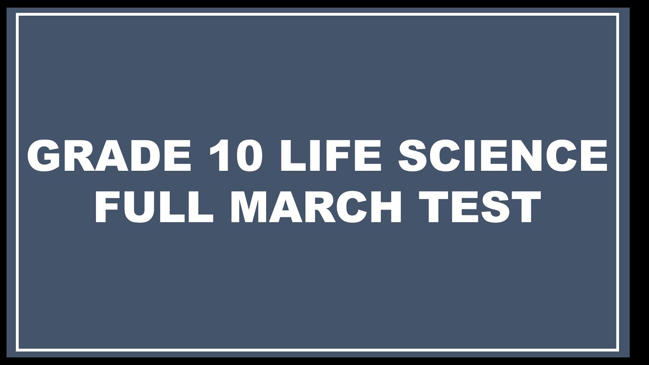 GRADE 10 LIFE SCIENCE TERM 1 FULL TEST MARCH 2025 FS
