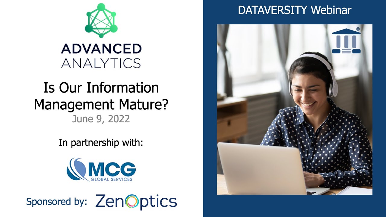 Advanced Analytics: Is Our Information Management Mature?