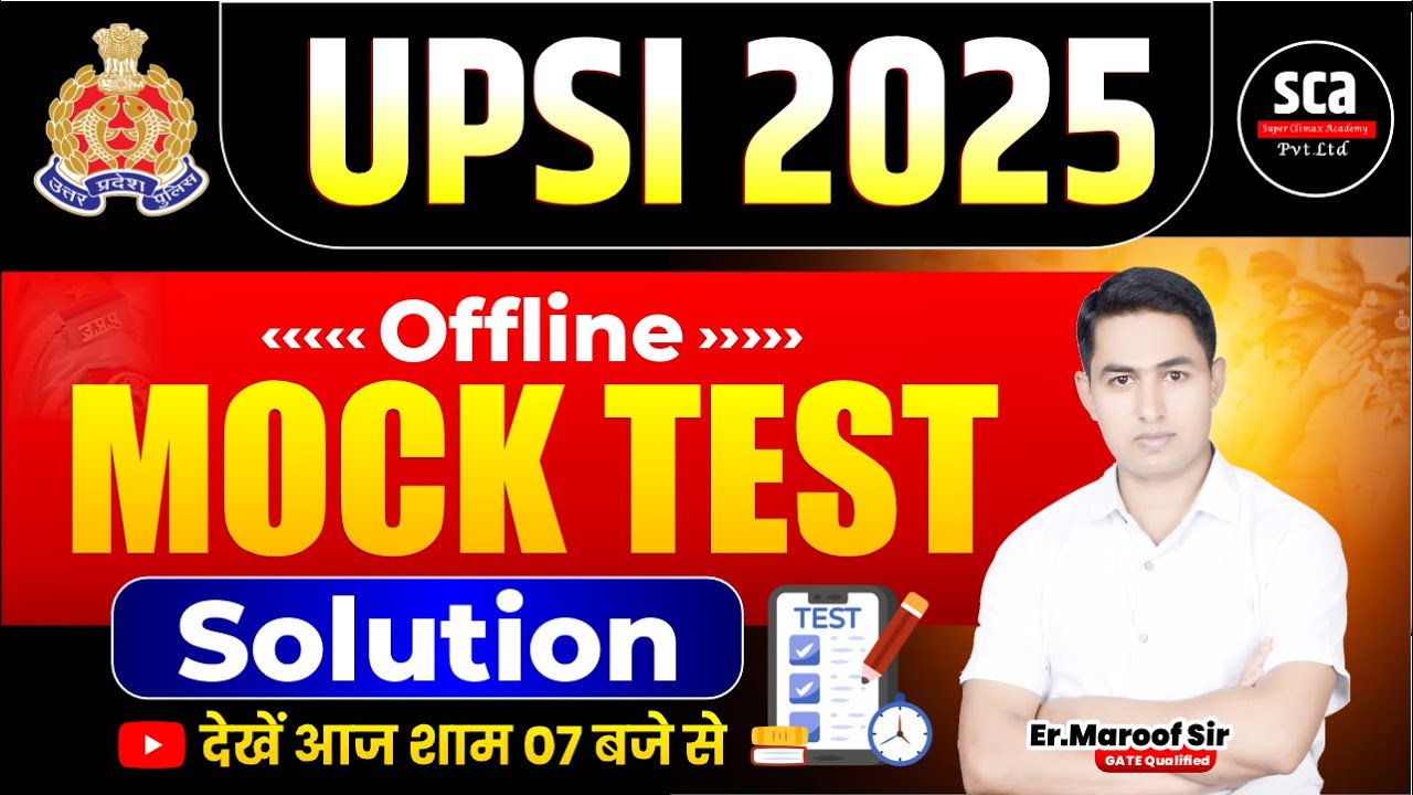 UPSI 2025 : Offline Mock Test Solution 01 | Maths, Reasoning, Hindi, Gk-Gs | Complete Solution | Sca