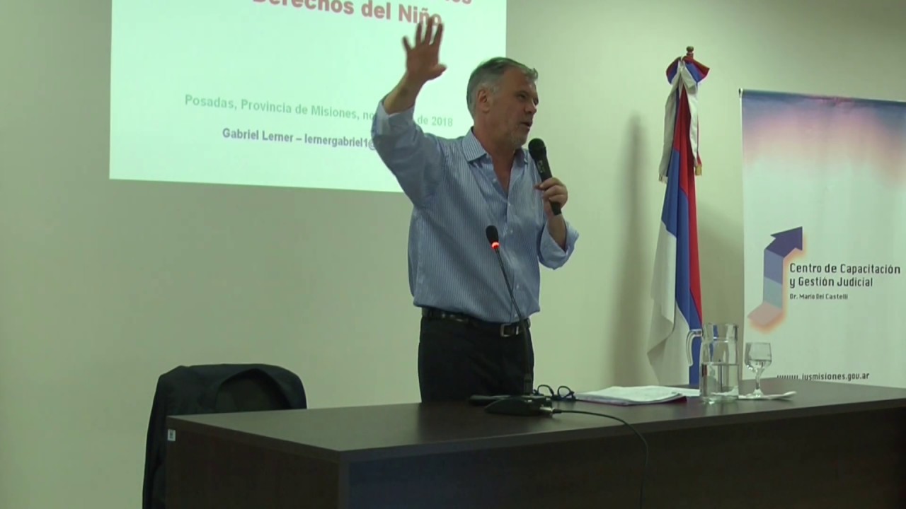 Dr. Gabriel Lerner - Derechos de los Niños, Niñas y Adolescentes