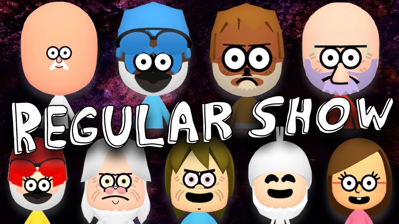 Every REGULAR SHOW Mii EVER!