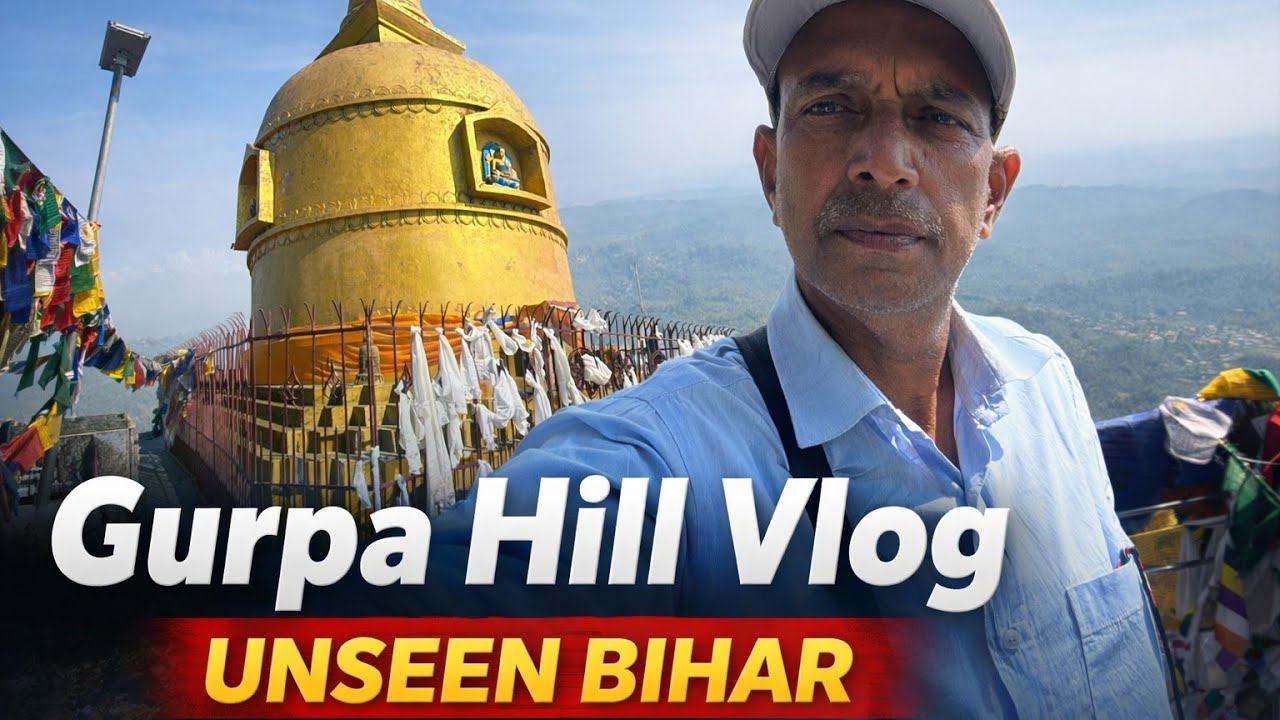 Exploring Gurpa Hill | Gaya | Bihar's Hidden Gem | Bihar Tourism | Rajgir Bihar 