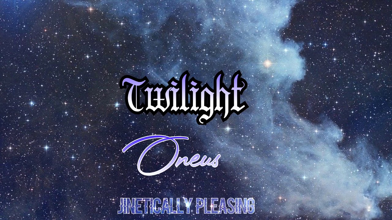 Oneus- Twilight (slowed) ☢︎︎
