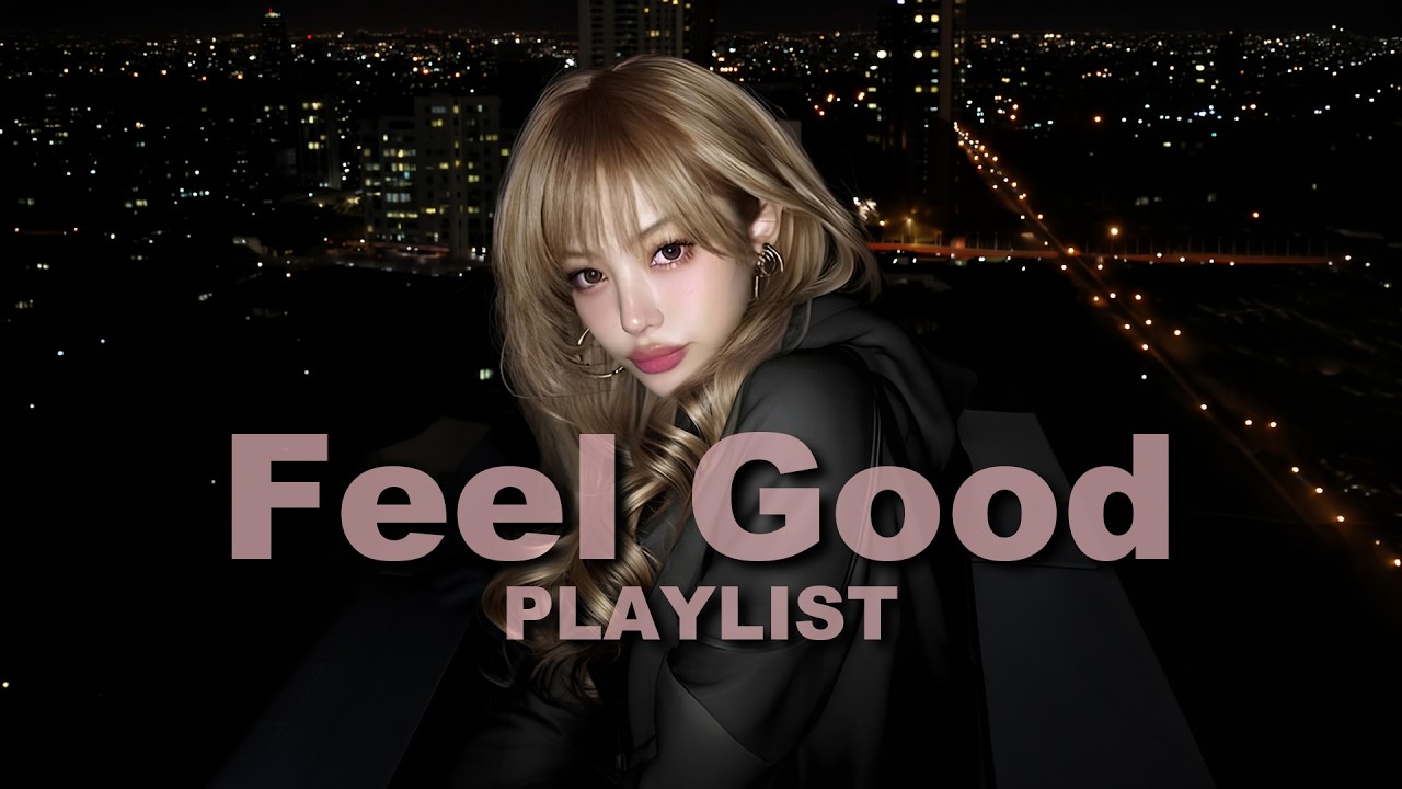 【Playlist】💕中毒性MAX💕🎧気分が良くなるお洒落な洋楽