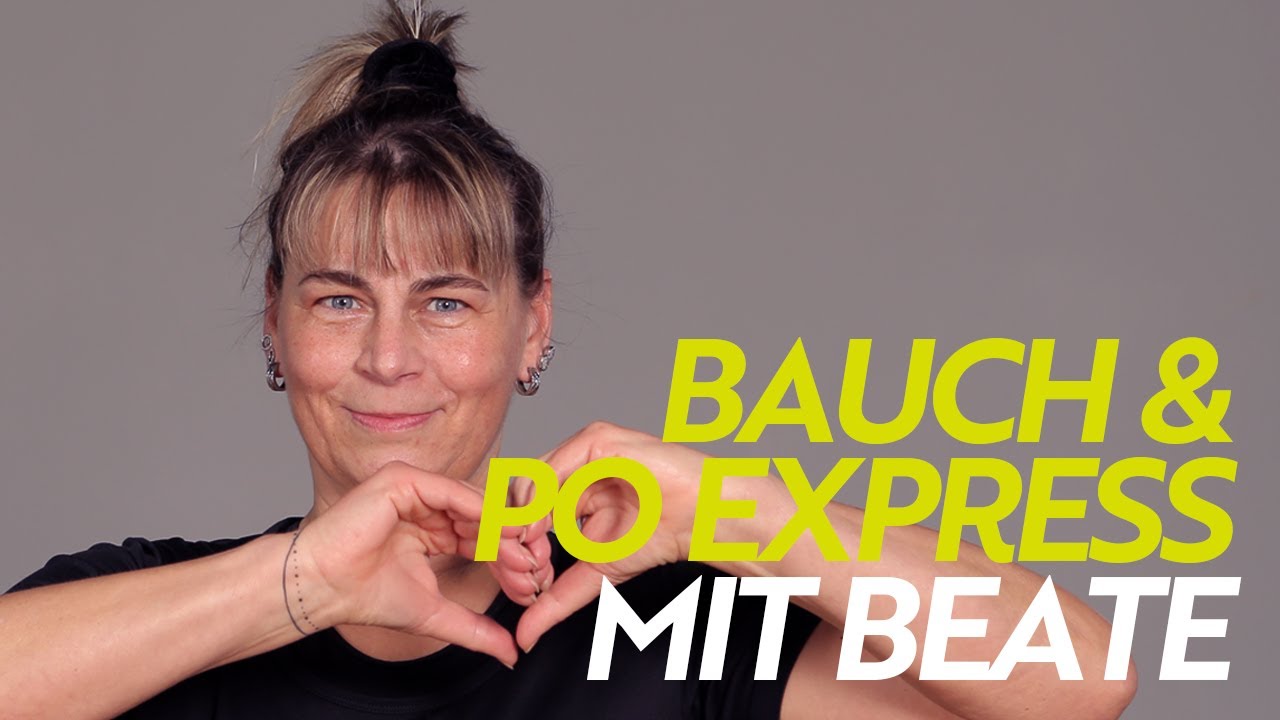 Bauch & Po Express mit Beate
