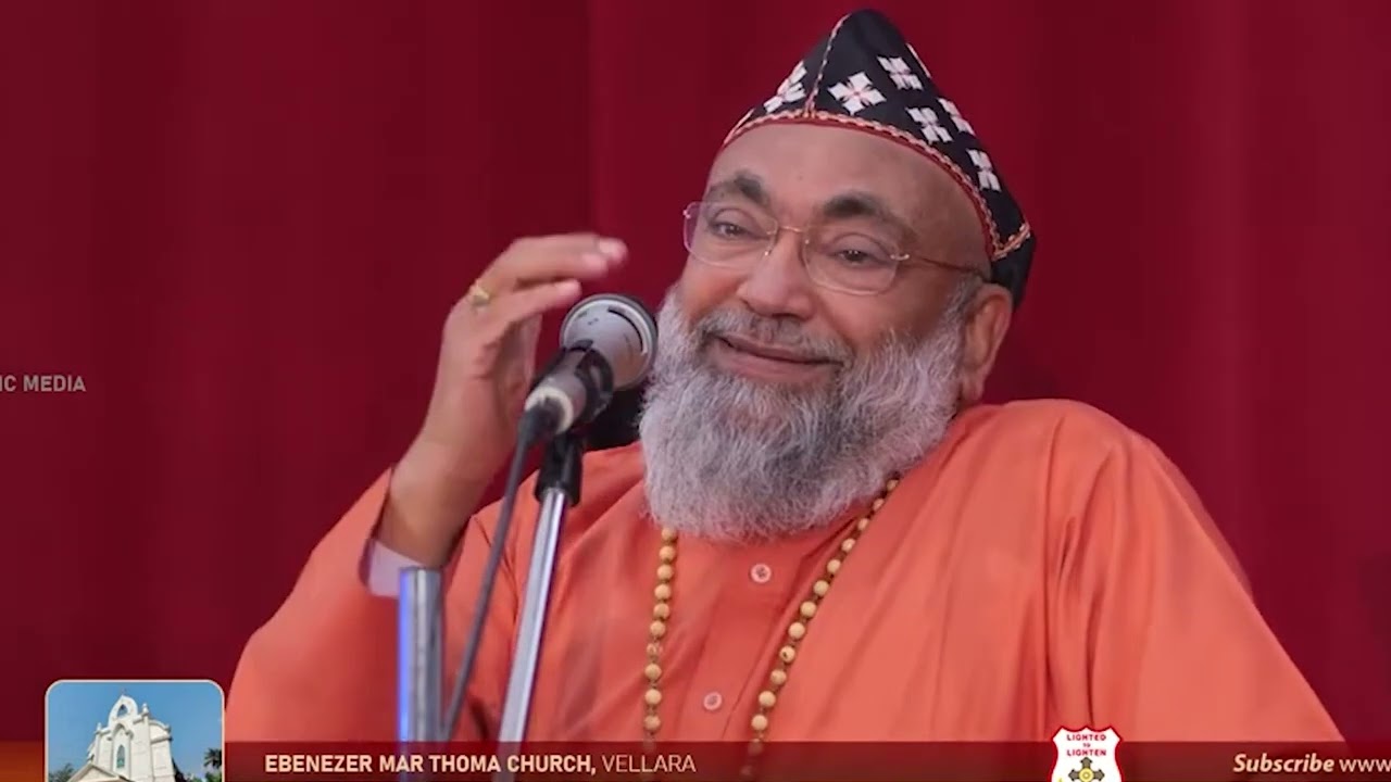 RT. REV. DR. EUYAKIM MAR COORILOS SUFFRAGAN METROPOLITAN | VELLARA EBENEZER MTC | DSMC MEDIA