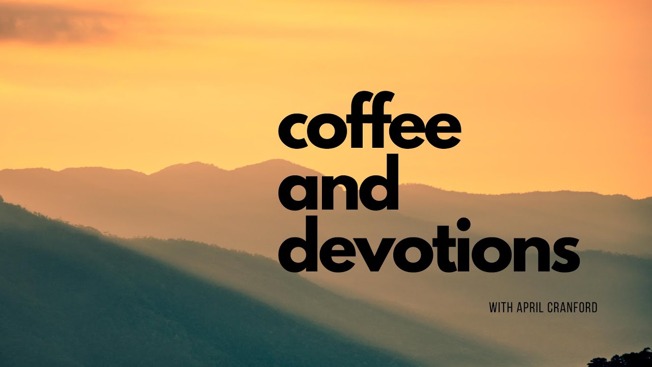 Friday Coffee & Devotions  - Is forgetfulness a trend?
