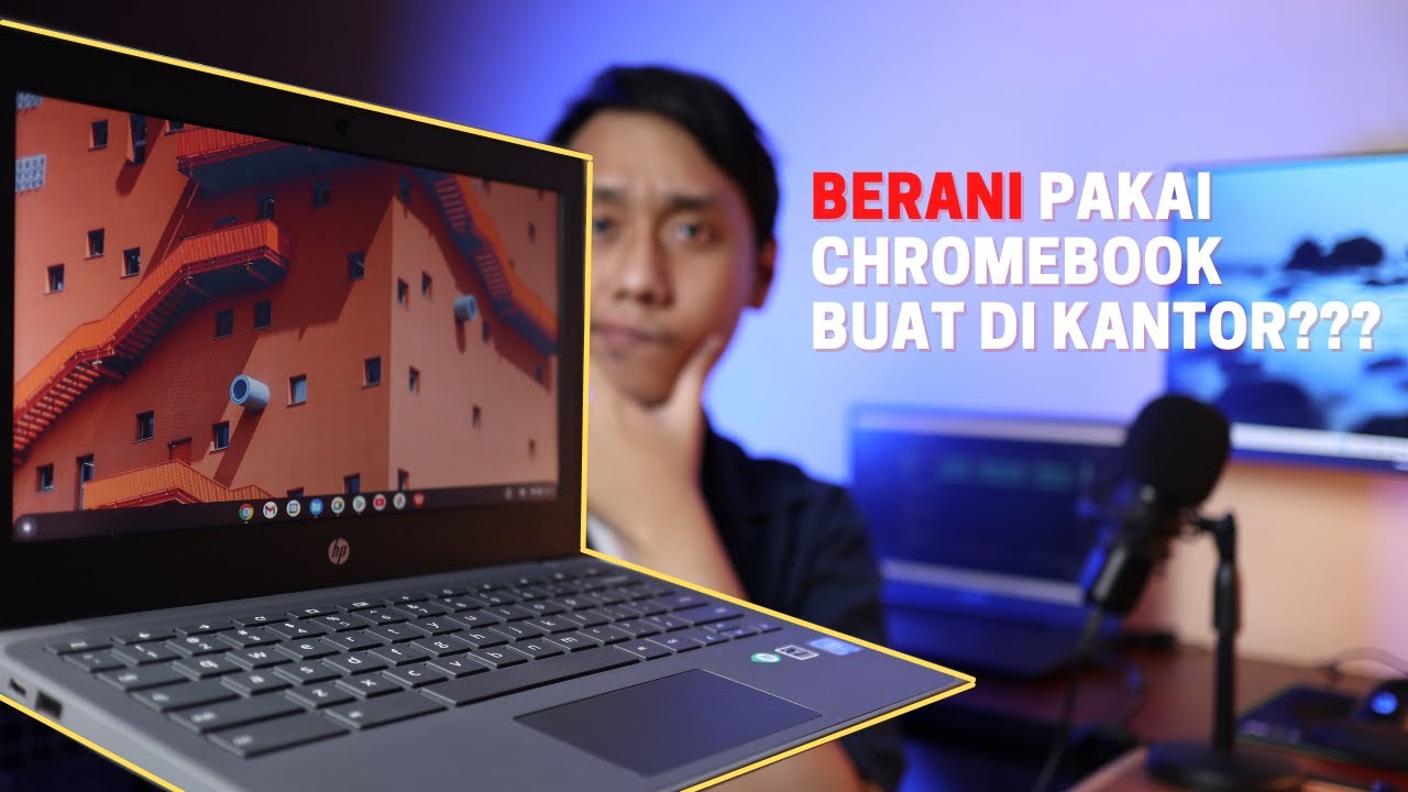 GIMANA SIH RASANYA PAKAI CHROMEBOOK BUAT KERJA? | HP Chromebook G8 Review Indonesia