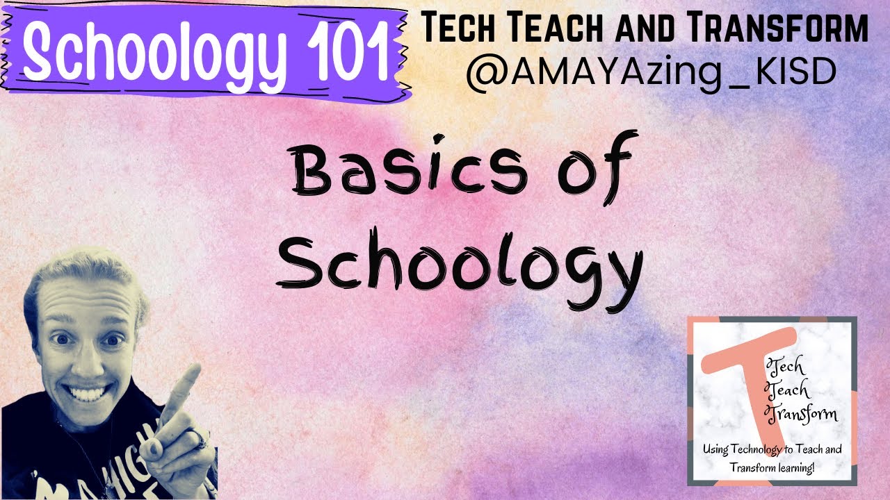 Basics of Schoology