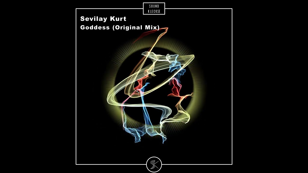 Sevilay Kurt - Goddess (Original Mix)