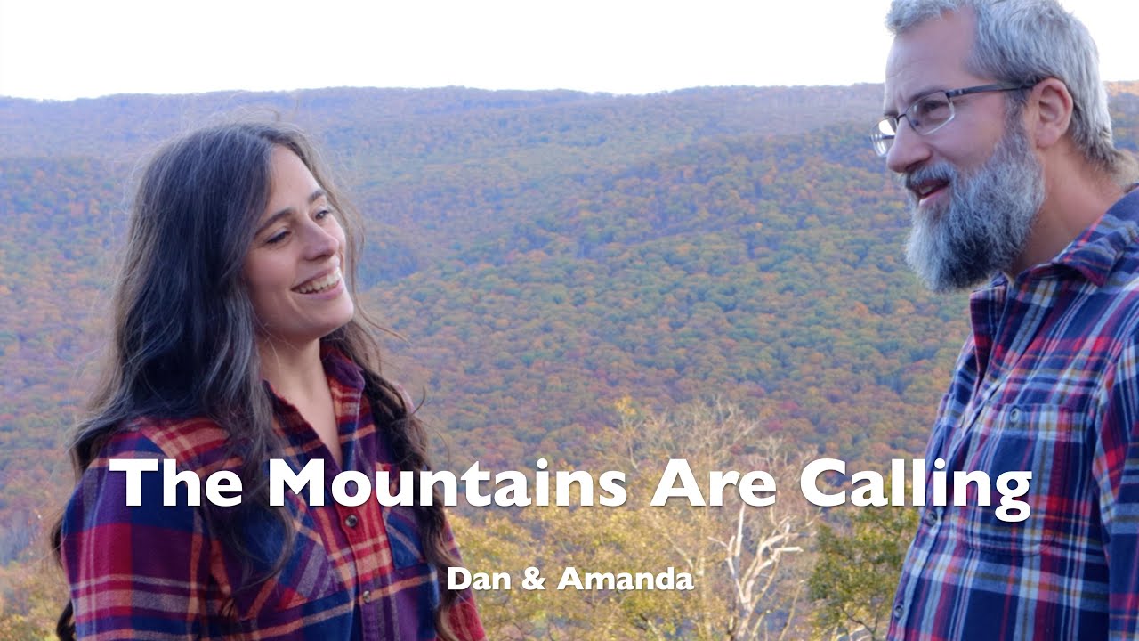 The Mountains are Calling (Official Music Video) ~ Dan & Amanda #country
