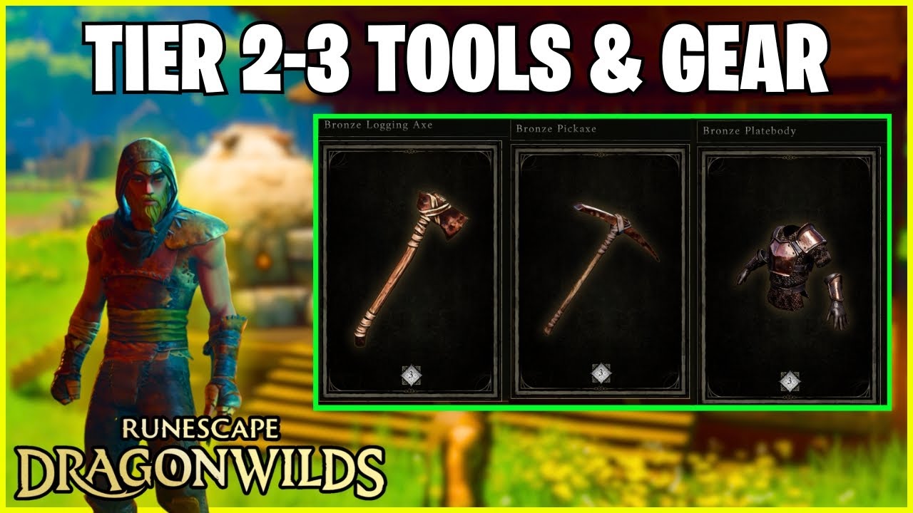 RuneScape Dragon Wilds: How To Unlock  Tier 2-3 Tools & Gear