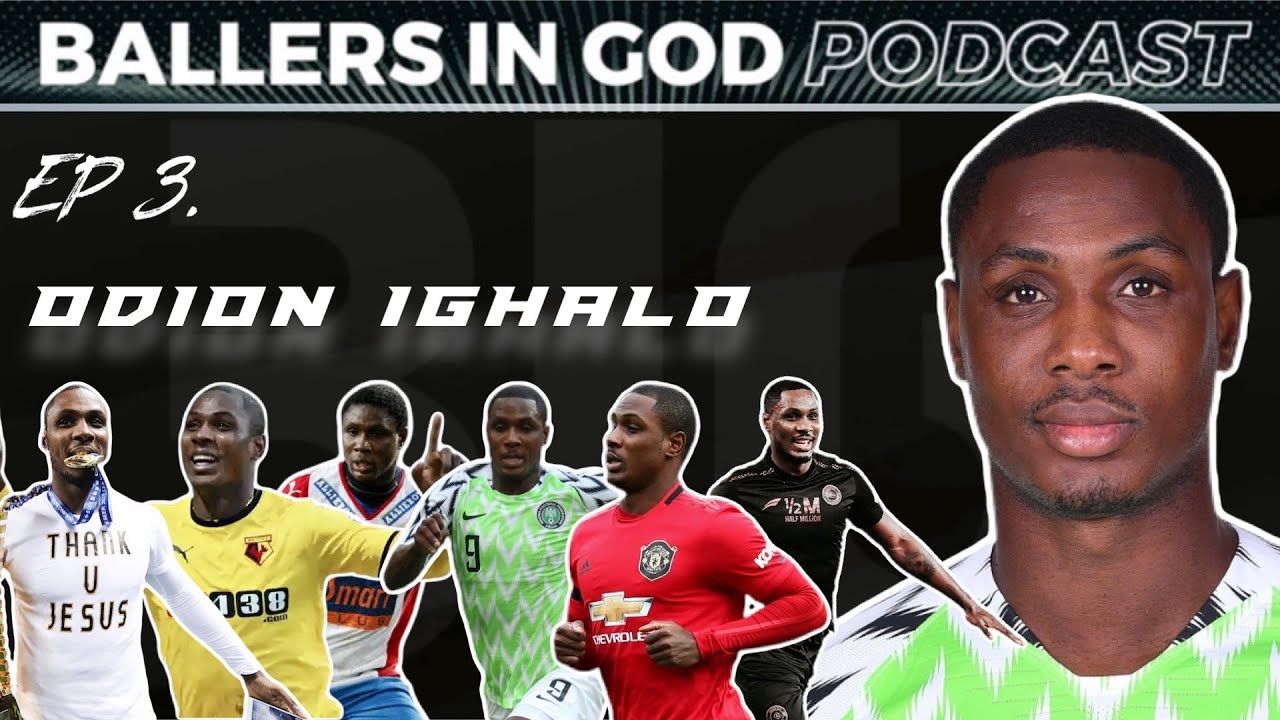 ODION IGHALO | Ballers In God Podcast | EP 3