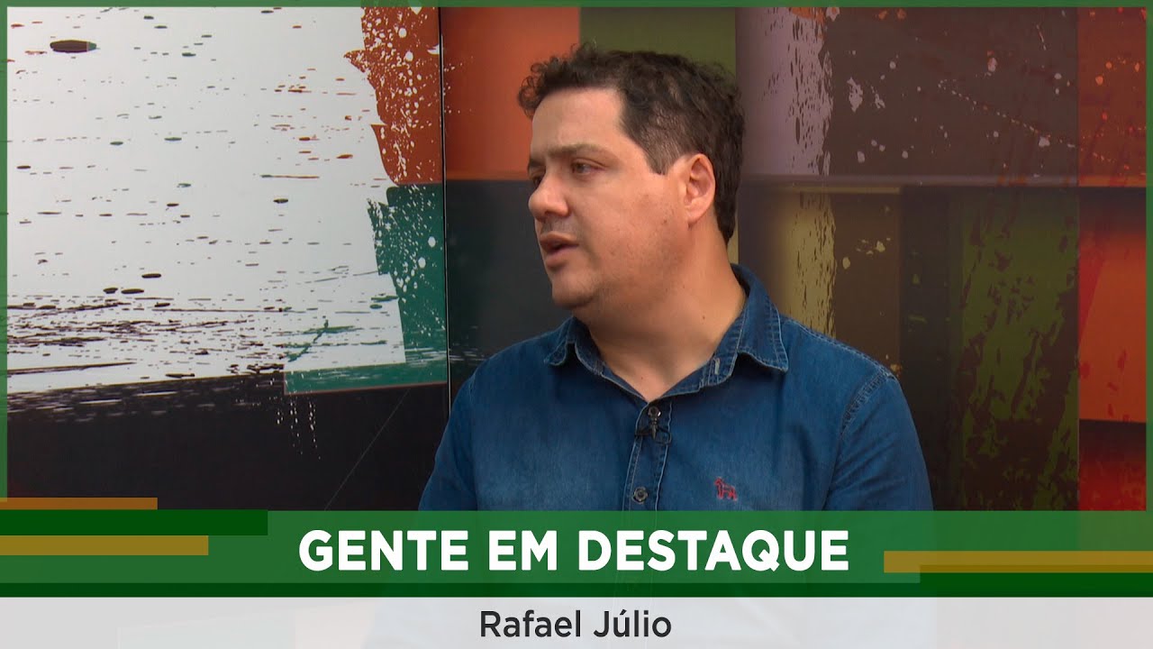 Gente em Destaque: Rafael Júlio (Parte 2/3)