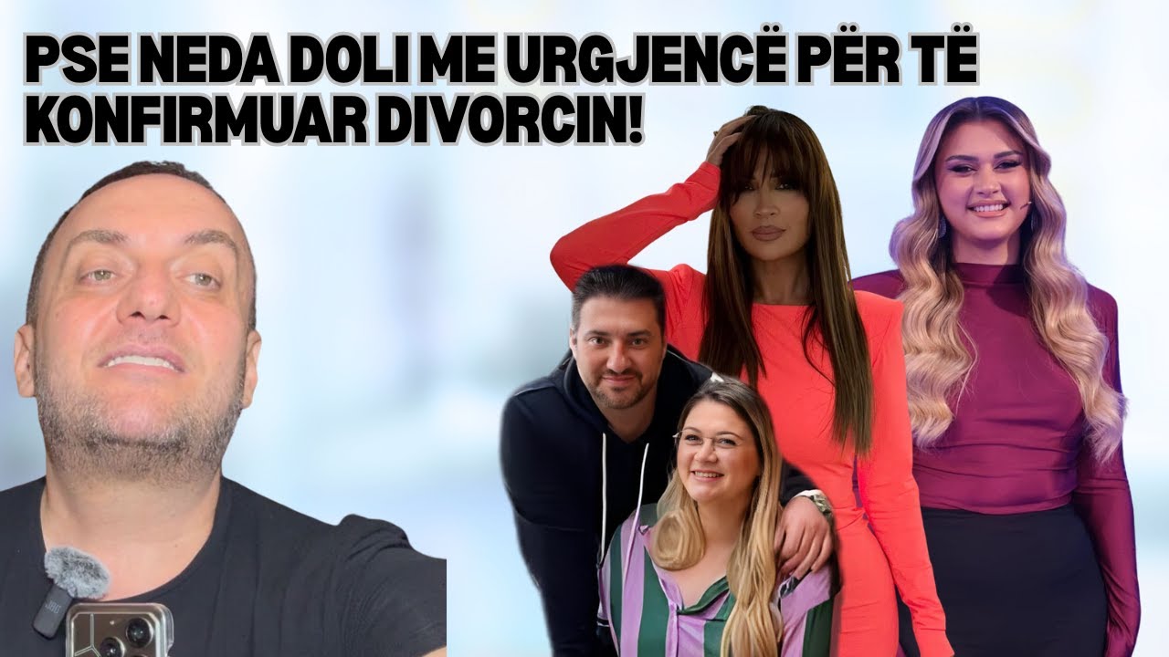 Olti Curri|Pse Neda doli me urgjencë për të konfirmuar divorcin!