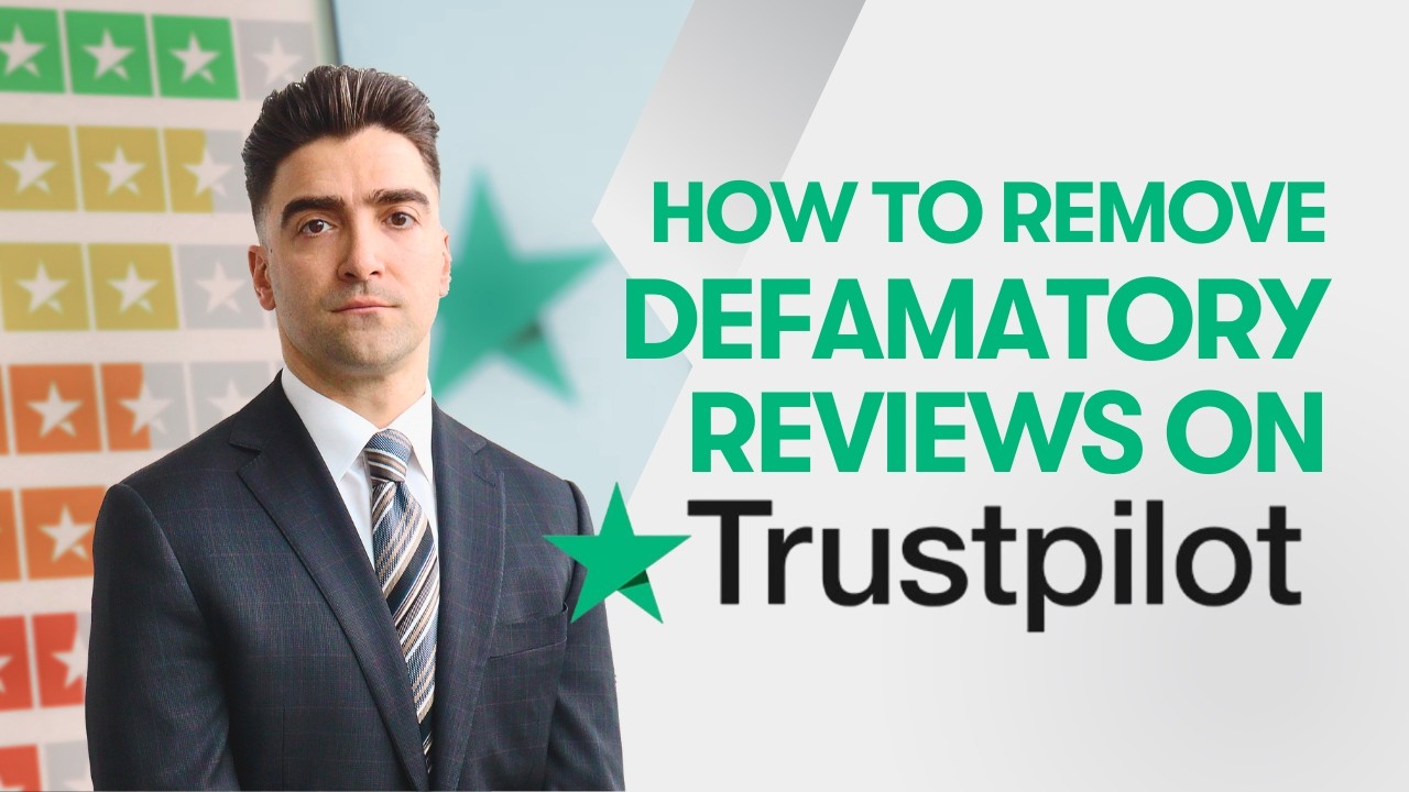 How to Remove a Defamatory Trustpilot Review