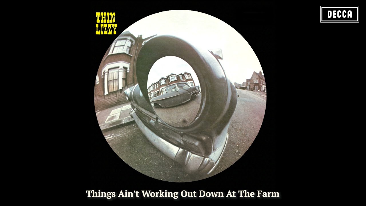 Thin Lizzy - Things Ain't Working Out Down At The Farm (Official Audio)