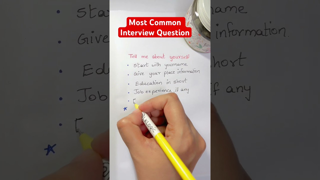 Most Common Interview Question