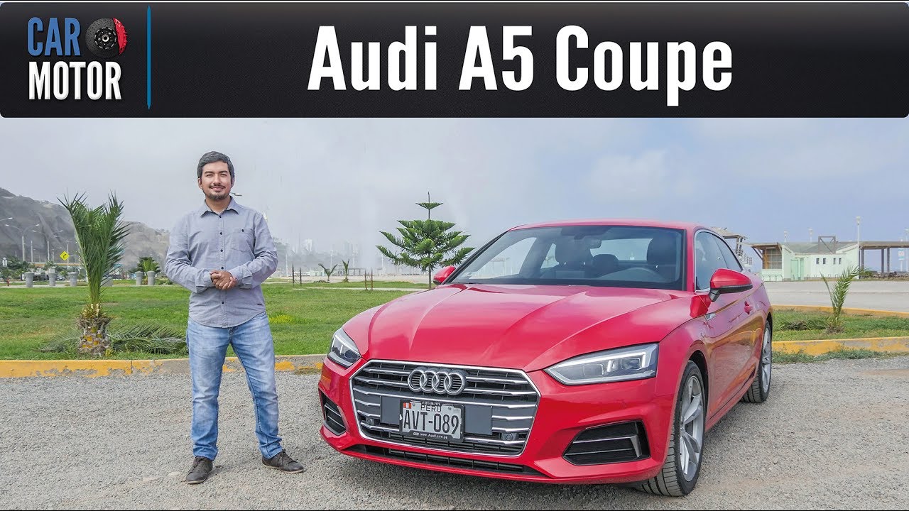 Audi A5 Coupé 2017 - Regresa el famoso coupé