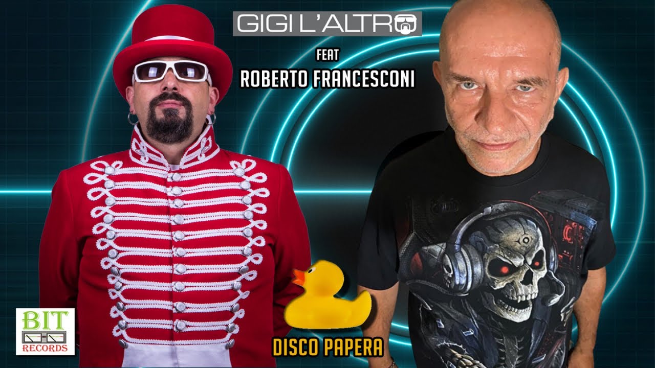 Gigi l'Altro feat Roberto Francesconi - Disco Papera