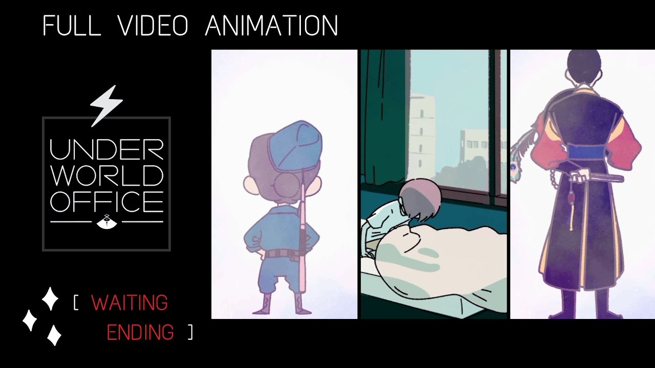 Underworld Office Full Video Animation [ Waiting Ending ]