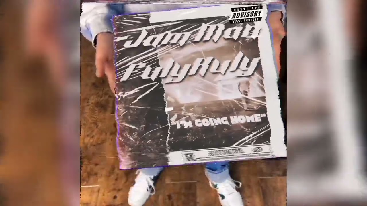 Jam Man & FulyKuly - I’m Going Home