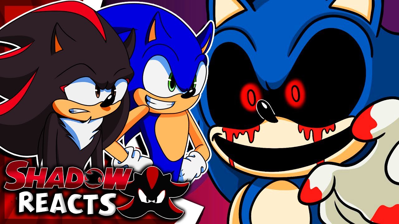 Sonic & Shadow Reacts To SONIC.EXE SONG ▶ 