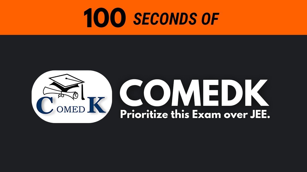COMEDK in 100 seconds (An Underrated Exam)