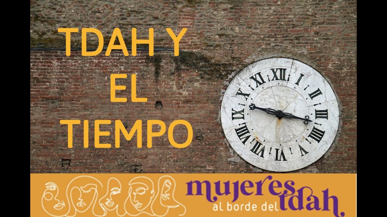 TDAH y el tiempo