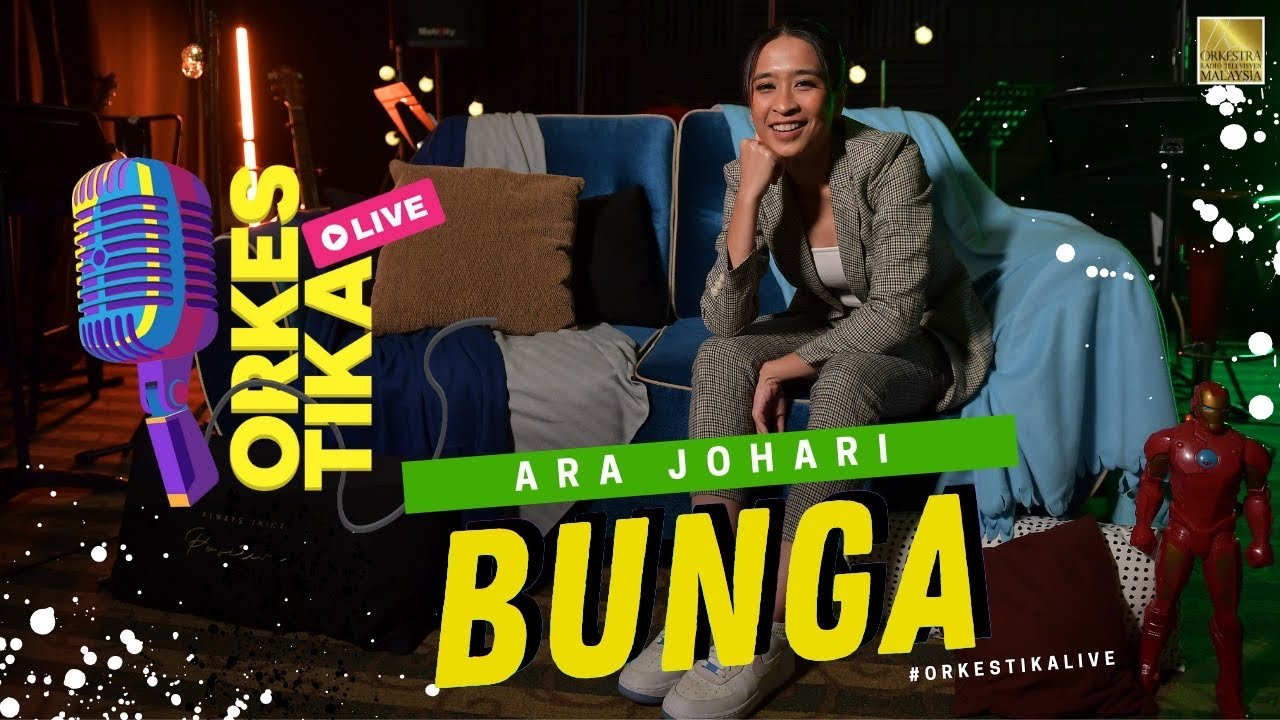 BUNGA - ARA JOHARI - ORKESTIKA LIVE